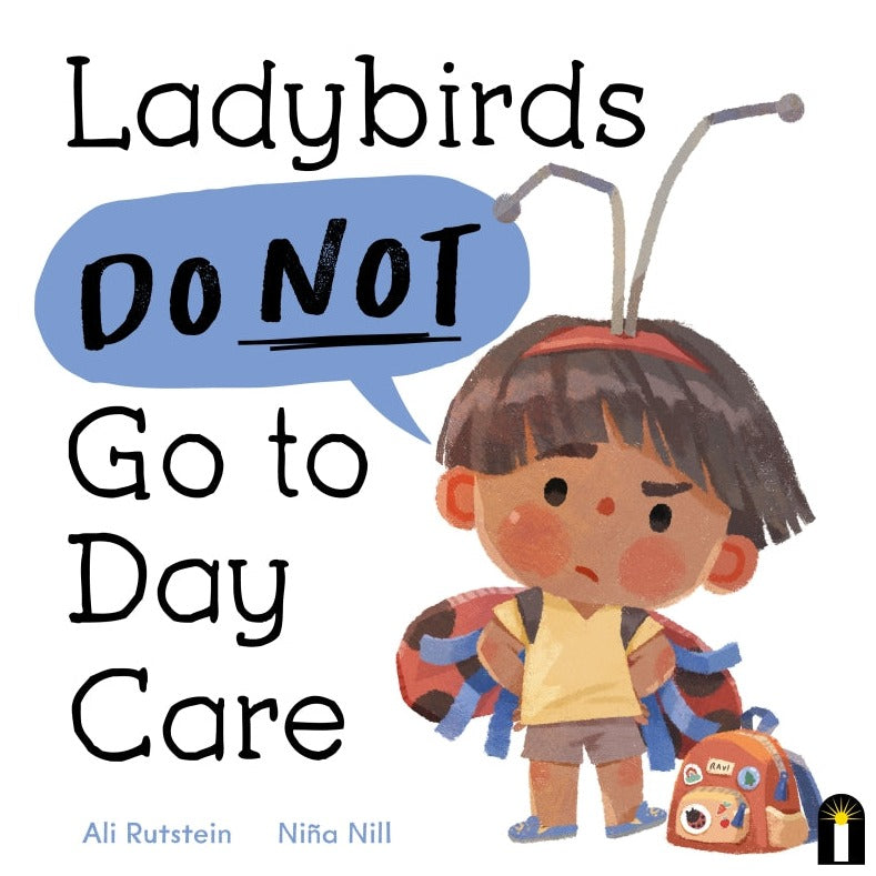 Kids Hard Cover Book - Ladybirds Do Not Go To Day Care