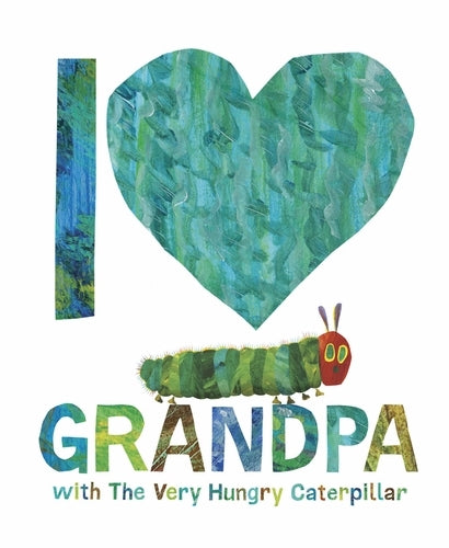 Kids Board Book -The Very Hungry Caterpillar I love Grandpa