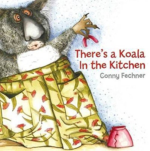 Kids Paperback Book - There's A Koala In The Kitchen