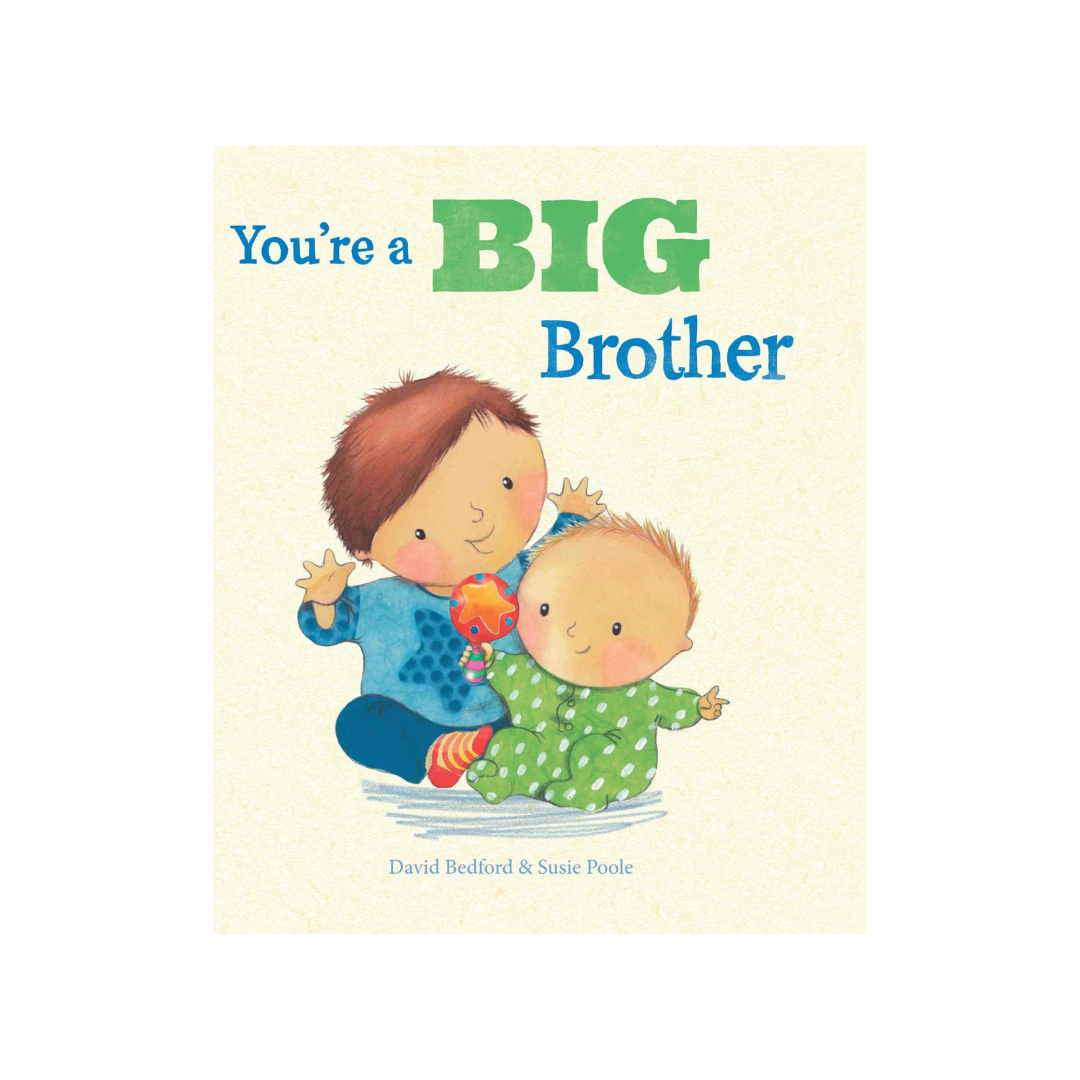 Kids Hardcover Book - You're A Big Brother