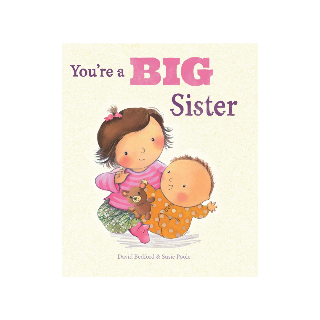 Kids Hardcover Book - You're A Big Sister