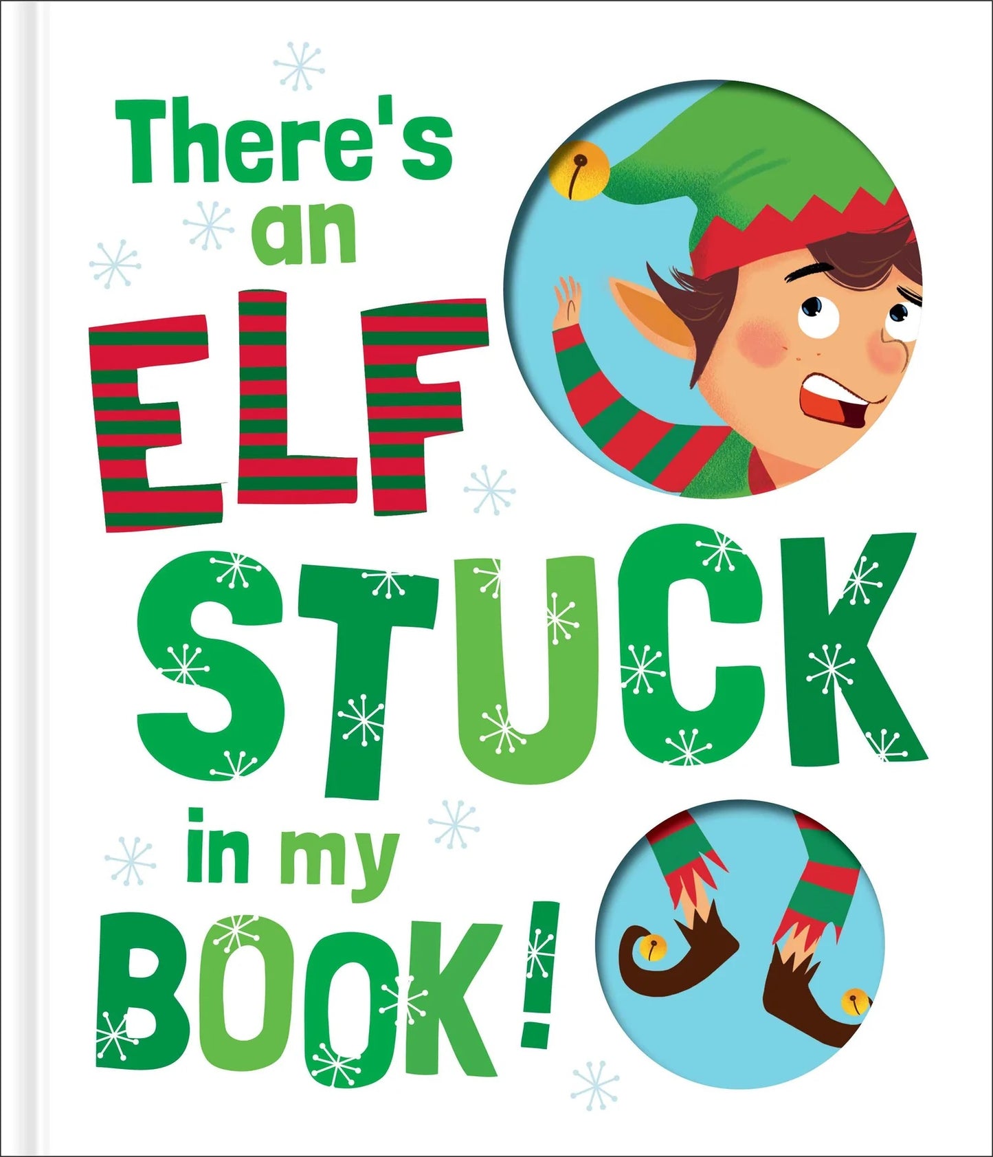 KIDS HARDCOVER BOOK | THERE'S AN ELF STUCK IN MY BOOK