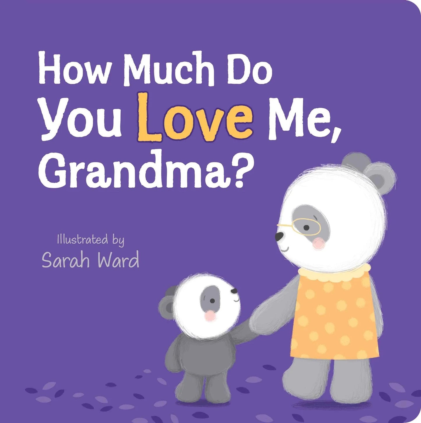 Book cover of 'How Much Do You Love Me, Grandma?' with illustrations of two bears on a purple background.