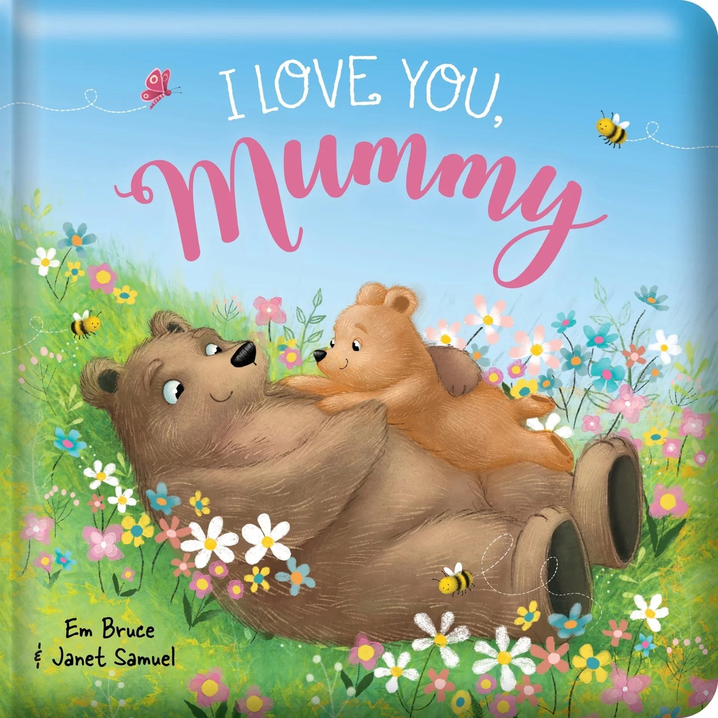 KIDS BOARD BOOK | I LOVE YOU MUMMY