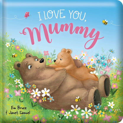 KIDS BOARD BOOK | I LOVE YOU MUMMY